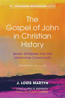 Gospel of John in Christian History, (Expanded Edition)