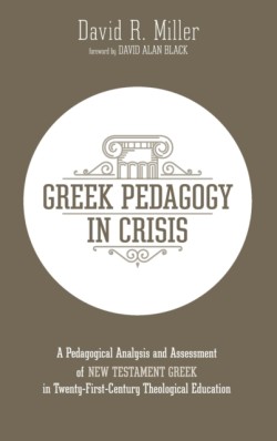 Greek Pedagogy in Crisis