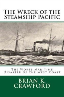 Wreck of the Steamship Pacific