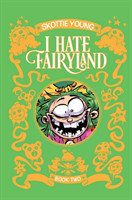 I Hate Fairyland Book Two