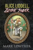Zombie Slayer Alice Liddell