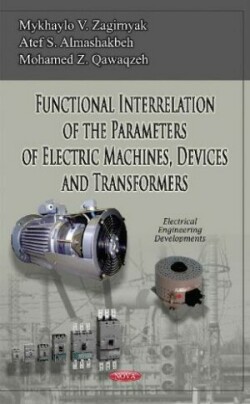 Functional Interrelation of the Parameters of Electric Machines, Devices & Transformers