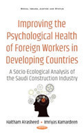 Improving the Psychological Health of Foreign Workers in Developing Countries