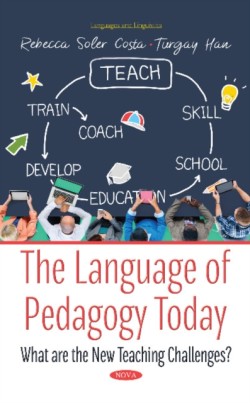 Language of Pedagogy Today What are the New Teaching Challenges?