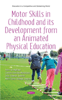 Motor Skills in Childhood and its Development from an Animated Physical Education