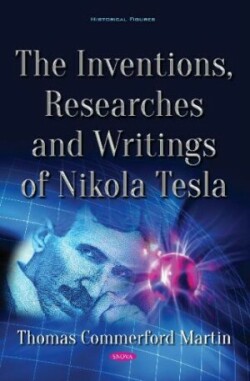 Inventions, Researches and Writings of Nikola Tesla