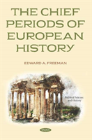 Chief Periods of European History