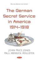 German Secret Service in America 1914-1918