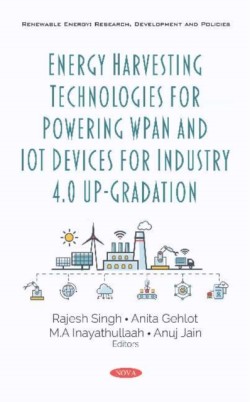 Energy Harvesting Technologies for Powering WPAN and IoT Devices for Industry 4.0 Up-Gradation