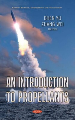 Introduction to Propellants