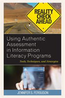 Using Authentic Assessment in Information Literacy Programs