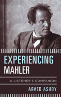 Experiencing Mahler