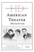 Historical Dictionary of American Theater