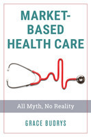 Market-Based Health Care