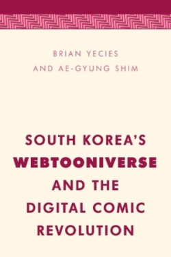 South Korea's Webtooniverse and the Digital Comic Revolution