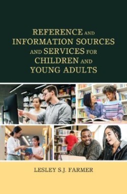 Reference and Information Sources and Services for Children and Young Adults