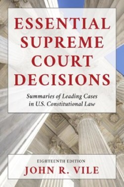 Essential Supreme Court Decisions