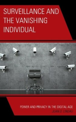 Surveillance and the Vanishing Individual