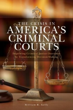 Crisis in America's Criminal Courts