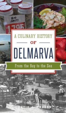 Culinary History of Delmarva