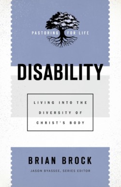 Disability – Living into the Diversity of Christ`s Body