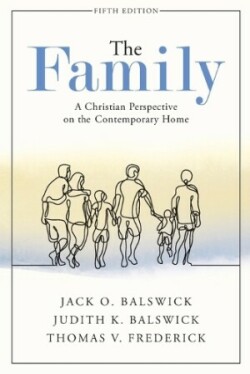 Family – A Christian Perspective on the Contemporary Home