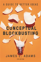 Conceptual Blockbusting (Fifth Edition)