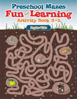 Preschool Mazes for Fun and Learning