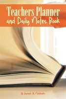 Teachers Planner and Daily Notes Book