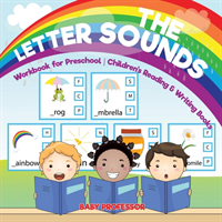 Letter Sounds - Workbook for Preschool Children's Reading & Writing Books