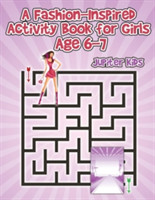 Fashion-Inspired Activity Book for Girls Age 6-7