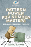 Pattern Power for Number Masters Sudoku Ultimate 200+ Hard to Extreme Puzzles