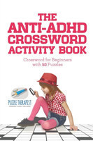 Anti-ADHD Crossword Activity Book Crossword for Beginners with 50 Puzzles