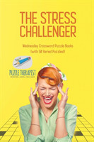 Stress Challenger Wednesday Crossword Puzzle Books (with 50 Varied Puzzles!)