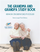 Grandma and Grandpa Study Book Senior Crossword Puzzles Extra Large Print Edition