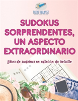 Sudokus sorprendentes, un aspecto extraordinario Libros de sudokus en edición de bolsillo