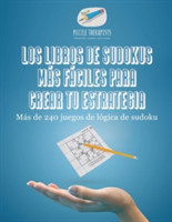 libros de sudokus más fáciles para crear tu estrategia Más de 240 juegos de lógica de sudoku