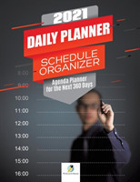 2021 Daily Planner Schedule Organizer Agenda Planner for the Next 360 Days