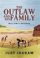 Outlaw and His Family