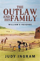 Outlaw and His Family