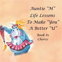 Auntie "M" Life Lessons to Make You a Better "U"