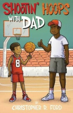 Shootin' Hoops With Dad