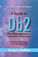 Guide to Db2 Performance for Application Developers