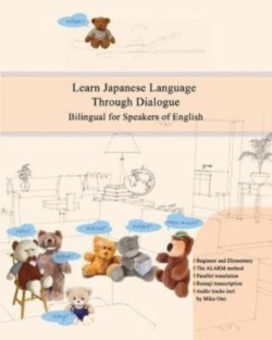 Learn Japanese Language Through Dialogue Bilingual for Speakers of English Beginner and Elementary (A1 A2)