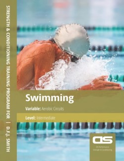 DS Performance - Strength & Conditioning Training Program for Swimming, Aerobic Circuits, Intermediate