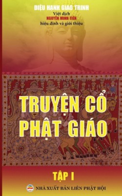 Truyện cổ Phật giáo - Tập 1