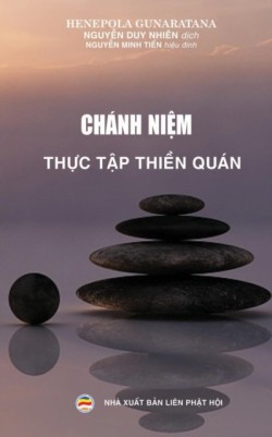 Chánh niệm - Thực tập thiền quán