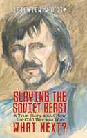 Slaying the Soviet Beast