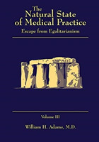 Natural State of Medical Practice