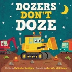 Dozers Don't Doze